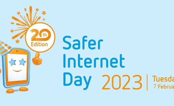 Image of Safer Internet Day, Tuesday 7th February 2023
